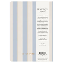 Load image into Gallery viewer, Be Mindful Prompted Journal