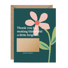 Load image into Gallery viewer, A Little Brighter - Thank You Scratch-Off Card