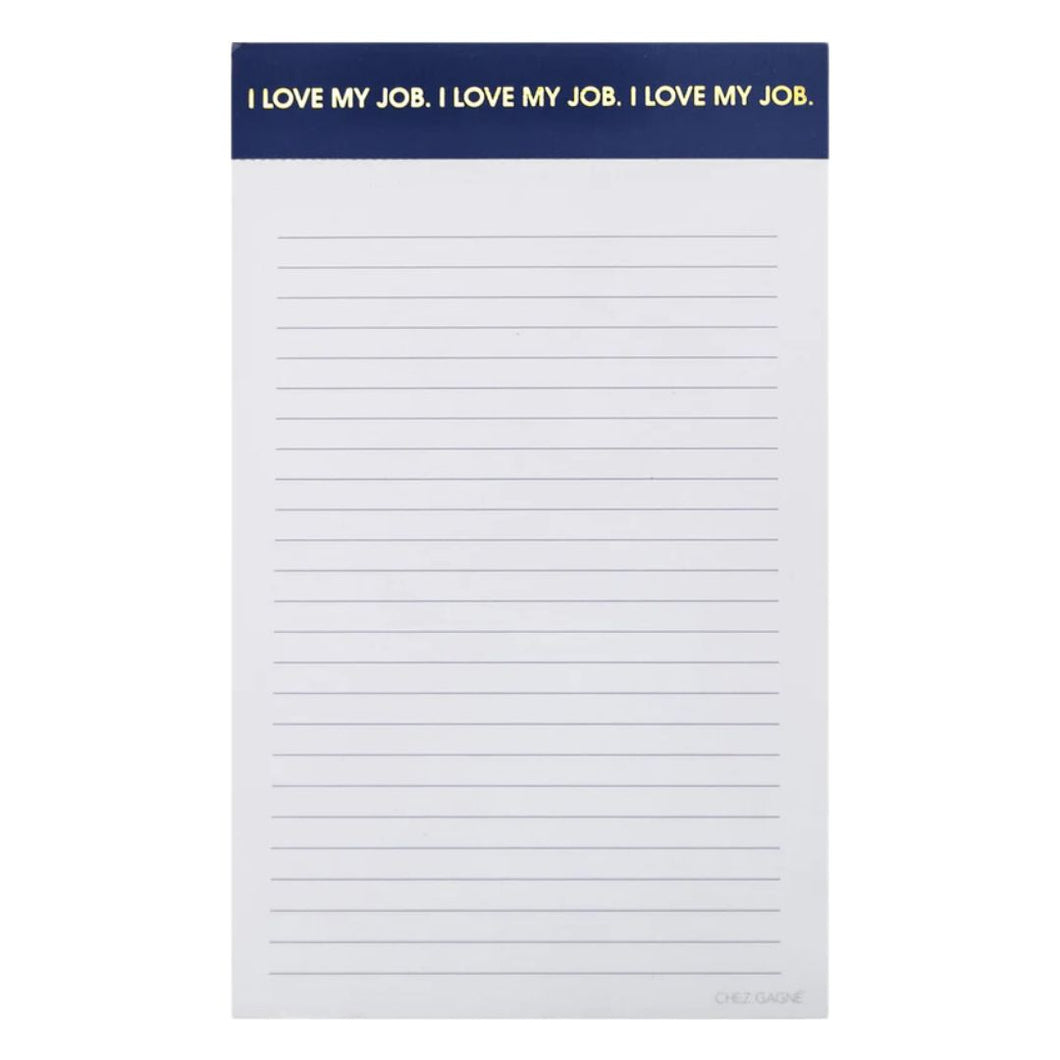 I Love My Job - Notepad