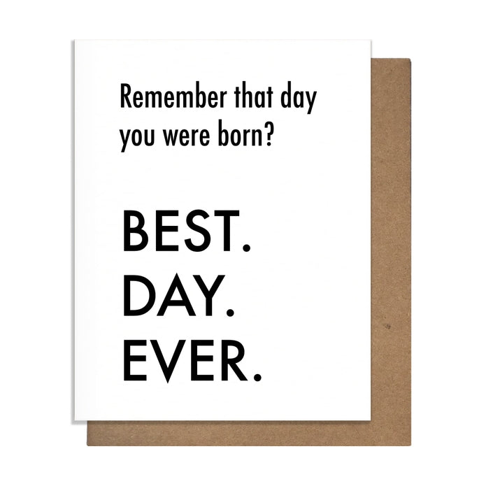 Best Day Ever Greeting Card