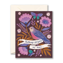 Load image into Gallery viewer, Nothing delights me more - card
