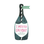 Miss You Wine Split Card